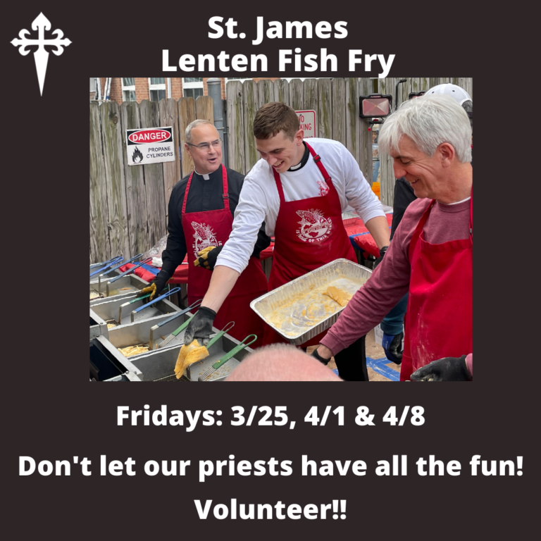 St. James Lenten Fish Fry St. James Catholic Church